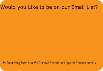 By Submitting Form You Will Receive Adverts and special Announcements